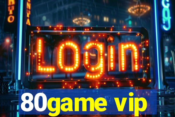 80game vip